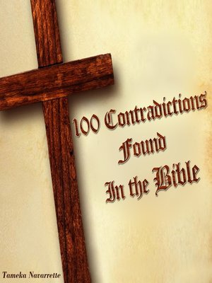 cover image of 100 Contradictions Found in the Bible